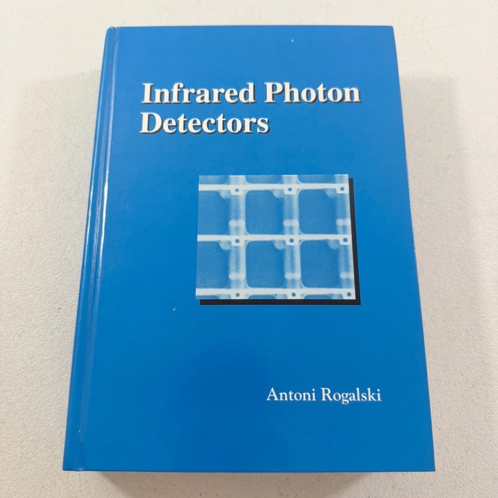 Infrared Photon Detectors by Antoni Rogalski Hardcover 1995